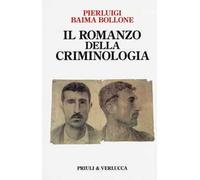 Il romanzo della criminologia