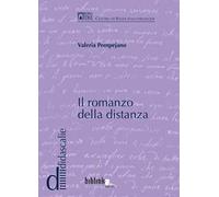 Il romanzo della distanza. Voci dell'Altrove nel romanzo francese e francofono del Novecento