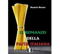 Il romanzo della pasta italiana