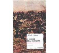 Il romanzo della rivoluzione. Vol. 2