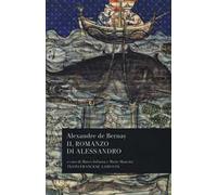 Il romanzo di Alessandro. Testo francese a fronte