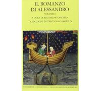 Il romanzo di Alessandro. Testo greco e latino a fronte (Vol. 1)