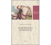 Il romanzo di Silence. Ediz. critica