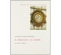 Il romanzo e il tempo. Da Balzac a Proust