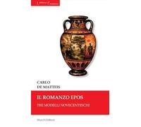 Il romanzo epos. Tre modelli novecenteschi