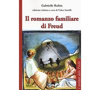 Il romanzo familiare di Freud