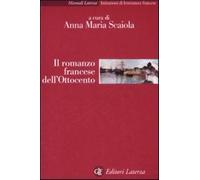 Il romanzo francese dell'Ottocento - Scaiola A. M. (cur.)