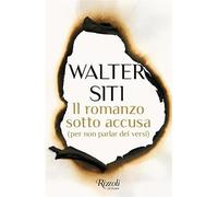 Il romanzo sotto accusa. (per non parlar dei versi)