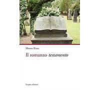 Il romanzo. Testamento