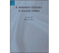 Il romanzo testuale di Graziella Tonfoni