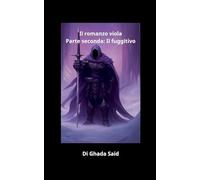 Il romanzo viola. Parte seconda: 2