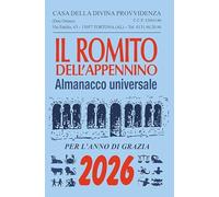 Il romito dell'Appennino. Almanacco universale per l'anno di grazia 2026