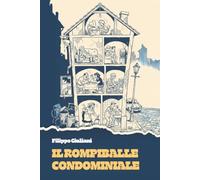 Il rompiballe condominiale