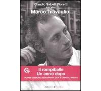 Il rompiballe. Un anno dopo