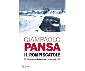Il rompiscatole. L'Italia raccontata da un ragazzo del '35