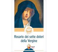 Il rosario dei 7 dolori della Vergine