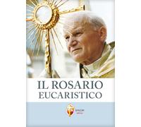 Il Rosario Eucaristico