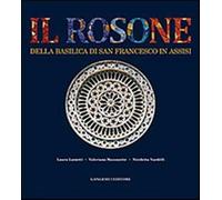 Il rosone della basilica di San Francesco in Assisi. Funzione luminosa e a...