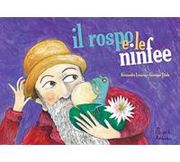 Il rospo e le ninfee. Versione kamishibai. Ediz. illustrata