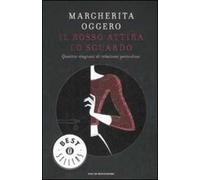 Il rosso attira lo sguardo. Quattro stagioni di relazioni pericolose