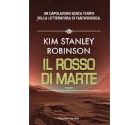 Il rosso di Marte. Trilogia di Marte. Vol. 1