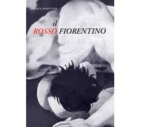 Il Rosso Fiorentino.
