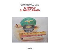 Il Rotolo di Ponzio Pilato