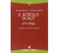 Il rotolo di Rut. Analisi del testo ebraico