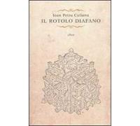 Il rotolo diafano e gli ultimi racconti