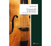Il rovescio del performativo. Studio sulla fenomenologia di Heidegger