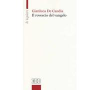 Il rovescio del Vangelo