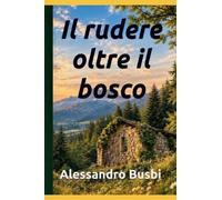 Il rudere oltre il bosco