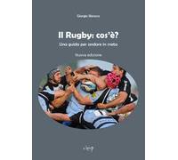 Il rugby: cos'è? Una guida per andare in meta
