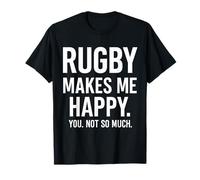 Il Rugby Mi Rende Felice, Non così Tanto. Maglietta