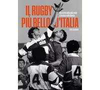 Il rugby più bello d'Italia - Elvis Lucchese