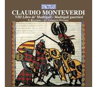 Il Ruggiero - Monteverdi: Libro De Madrigali Guerrieri