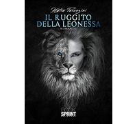 Il ruggito della leonessa