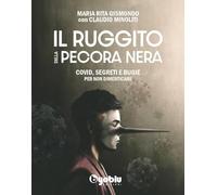 Libri Gismondo Maria Rita / Minoliti Claudio - Il Ruggito Della Pecora Nera. Cov