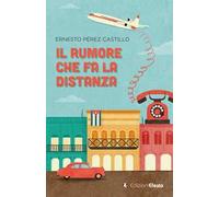 Il rumore che fa la distanza