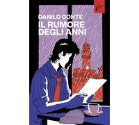 Il rumore degli anni