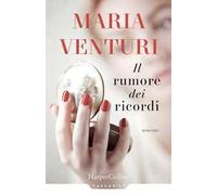 Il rumore dei ricordi