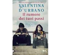 Il rumore dei tuoi passi