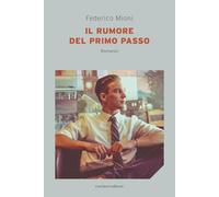 Il rumore del primo passo