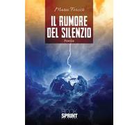 Il rumore del silenzio
