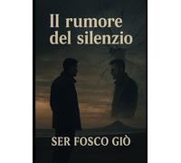 Il rumore del silenzio