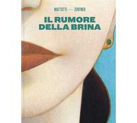 Libri Lorenzo Mattotti / Jorge Zentner - Il Rumore Della Brina