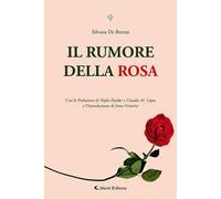 Il rumore della rosa