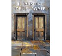 Il rumore delle porte - [La Forgia Press]