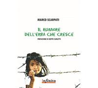 Il rumore dell'erba che cresce