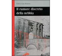 Il rumore discreto della nebbia